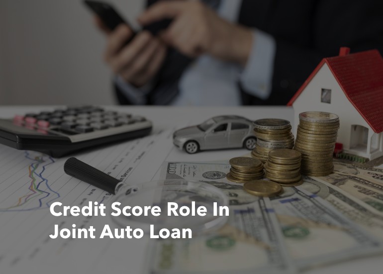 Credit Score Joint Auto Loan