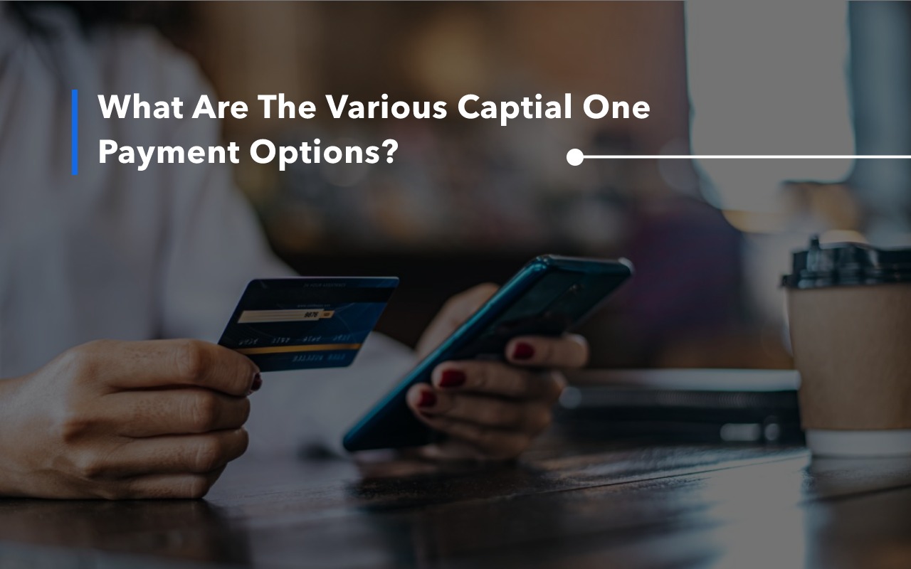 Capital One Payment Options