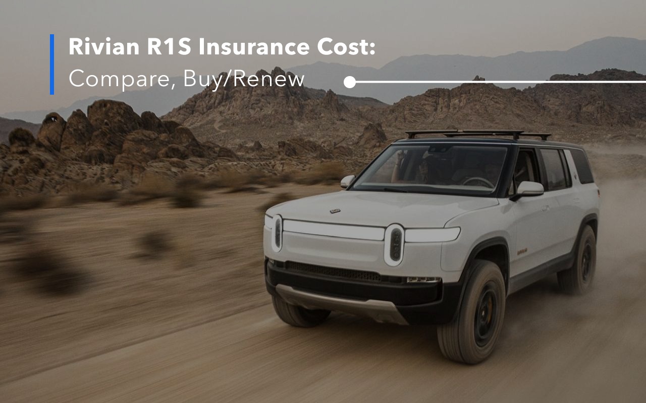 Rivian R1S Insurance