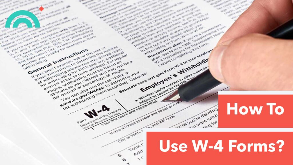 How To Use W-4 Forms