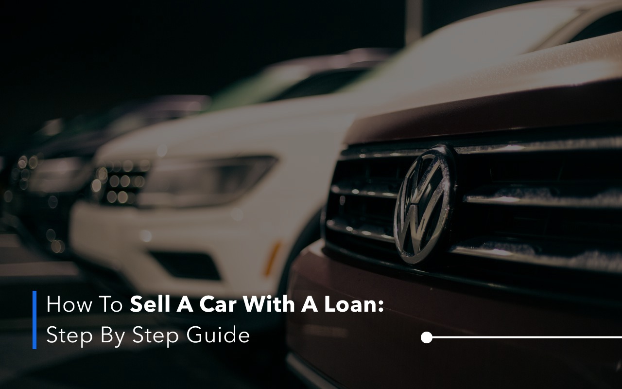 Sell A Car With A Loan