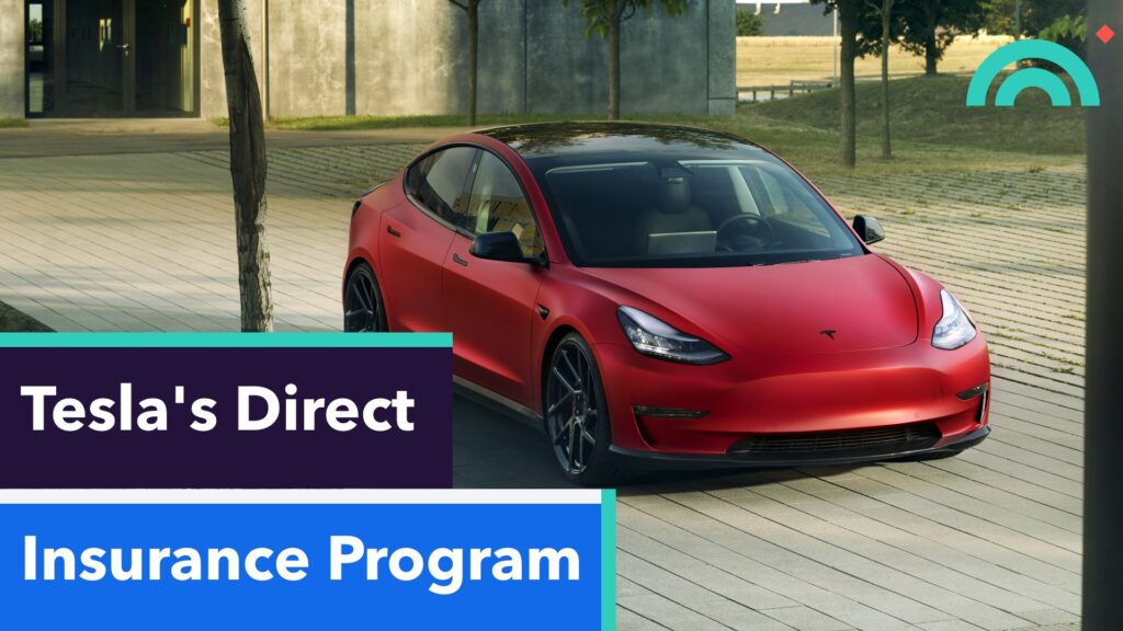 Teslas Direct Insurance Program