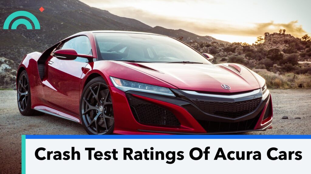 Crash Test Ratings Of Acura Car