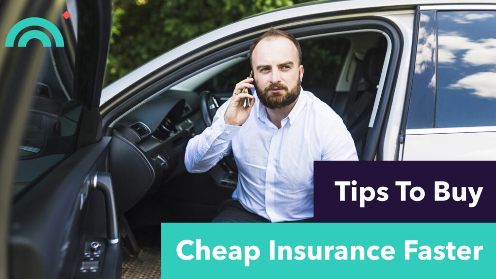 Buy Cheap Auto Insurance Faster