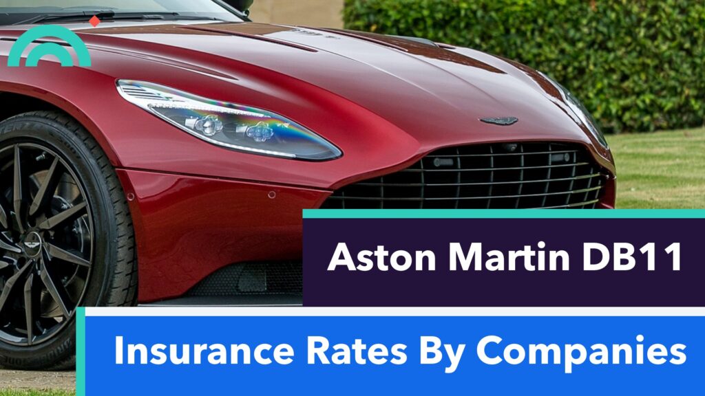 Aston Martin DB11 Insurance Rates By Companies