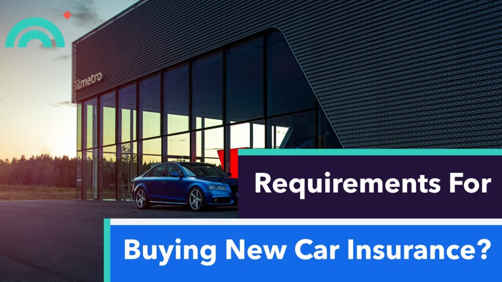 Buying New Car Insurance
