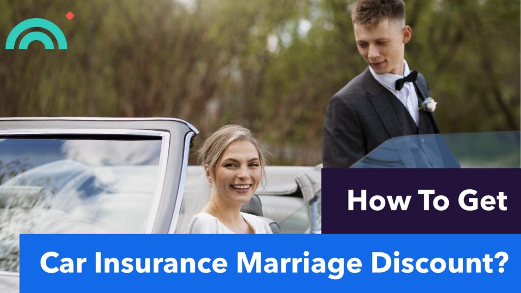 Car Insurance Marriage Discount
