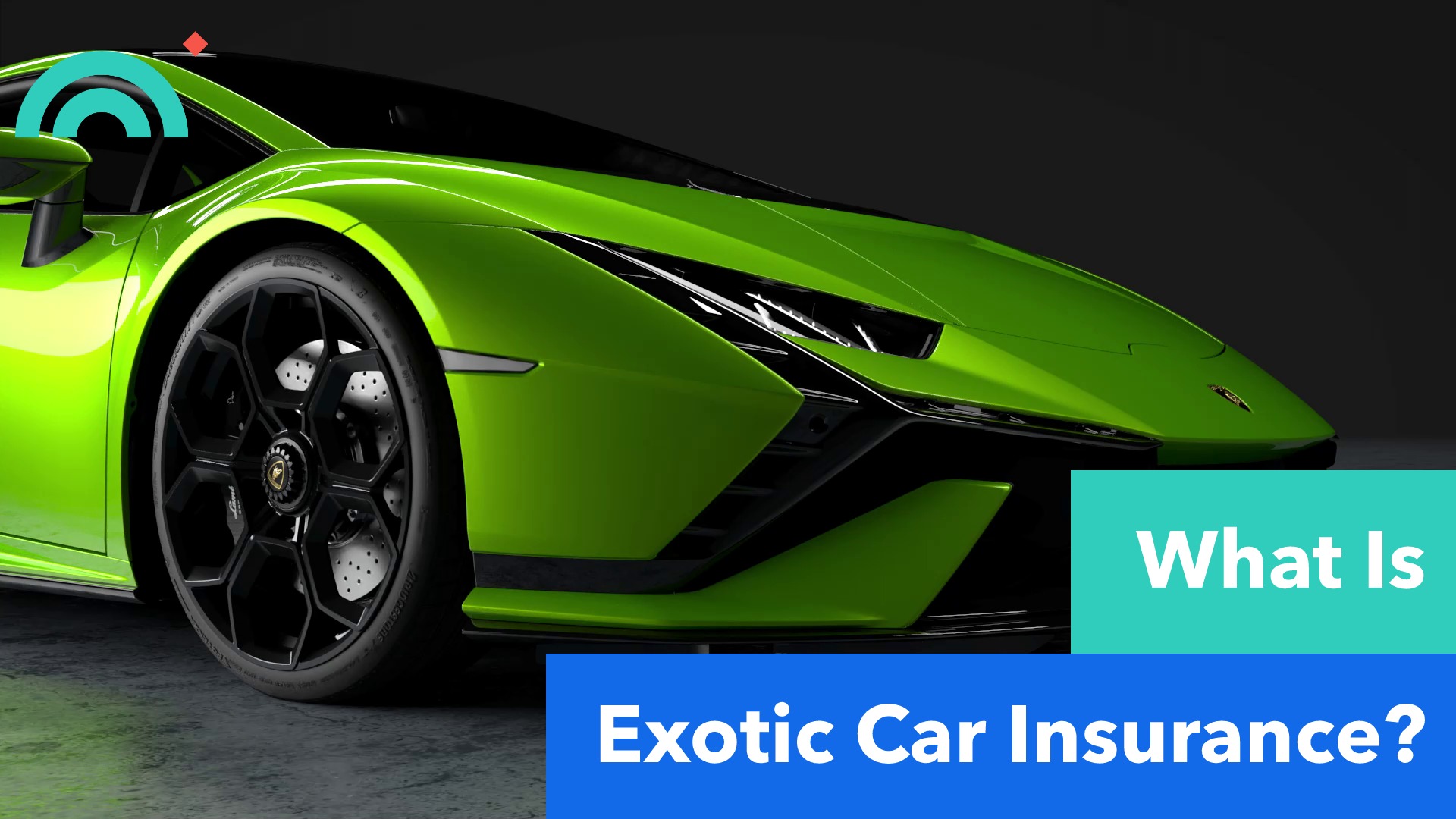 Exotic Car Insurance