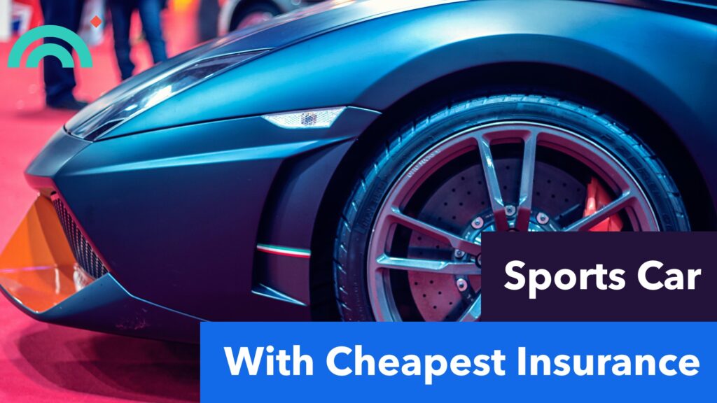 Sports Car With Cheapest Insurance
