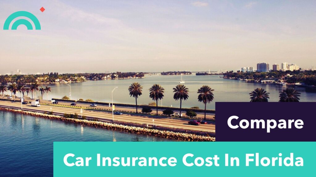 Compare Car Insurance Cost In Florida