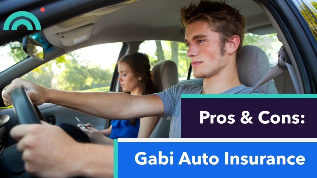 Gabi auto insurance-pros & cons