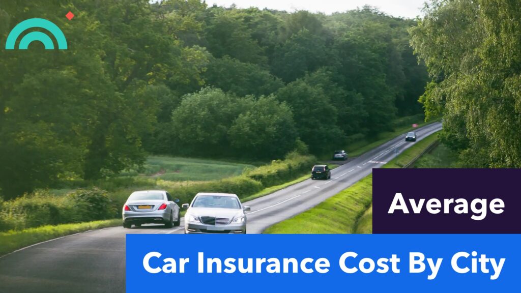 Average Car Insurance Cost By City Average Car Insurance Cost By City