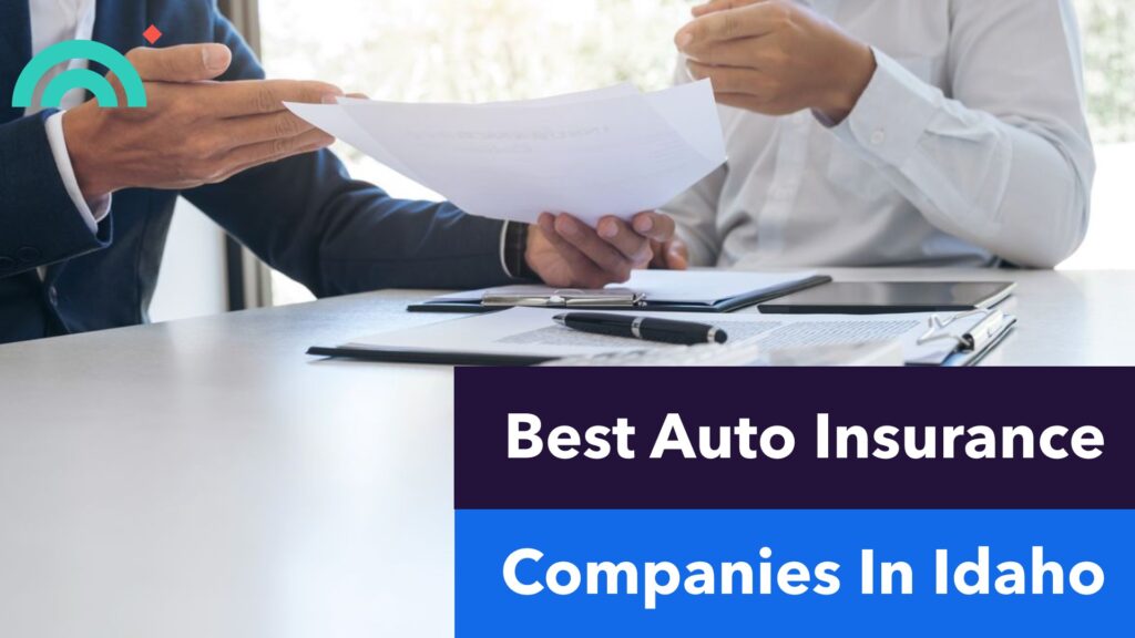 Best Auto Insurance Companies In Idaho Best Auto Insurance Companies In Idaho
