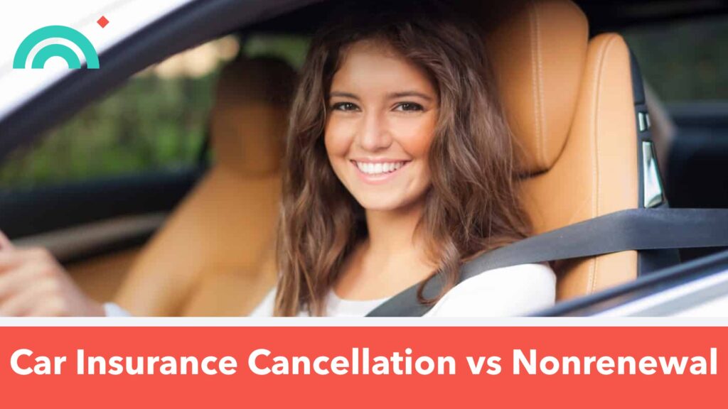 Car Insurance Cancellation vs Nonrenewal