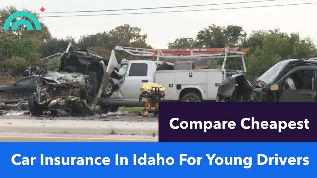 Cheapest Car Insurance In Idaho For Young Drivers Cheapest Car Insurance In Idaho For Young Drivers