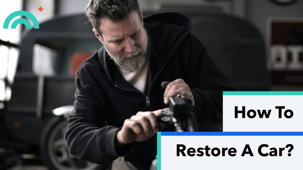How To Restore A Car