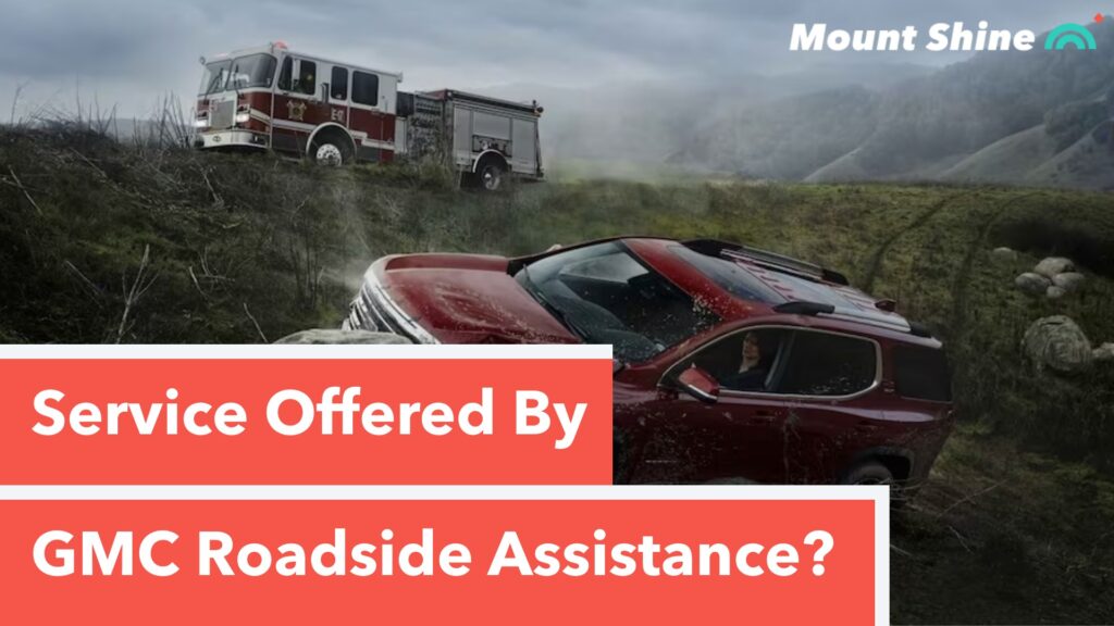 GMC Roadside Assistance Review