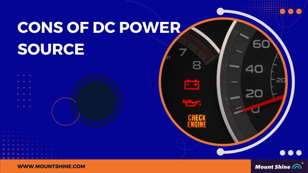 Cons of DC Power Source