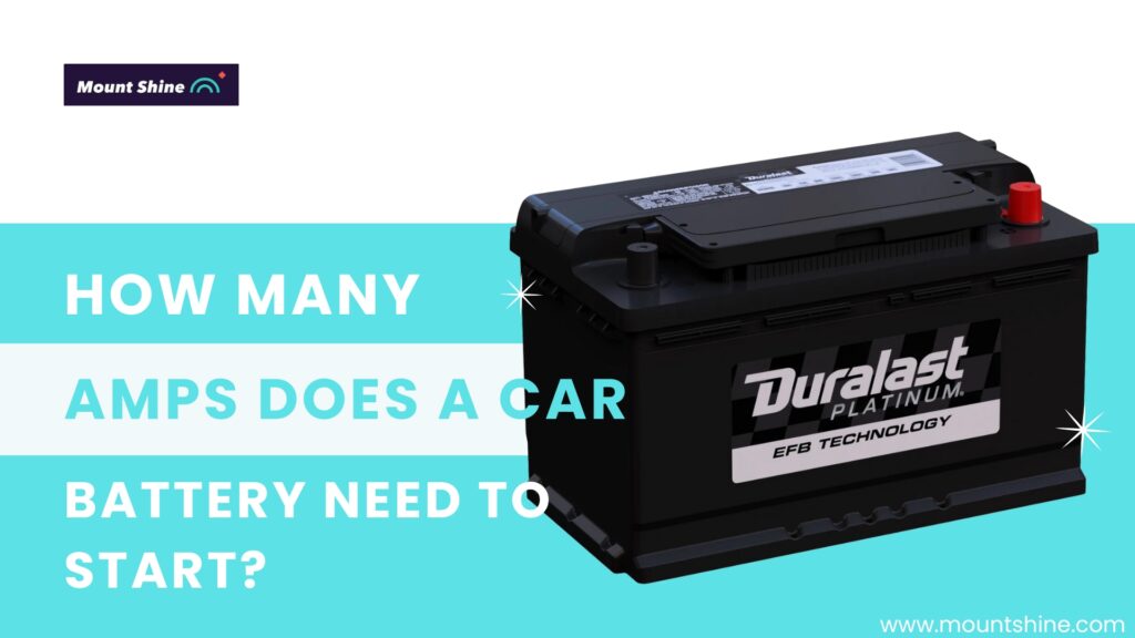 How Many Amps Does A Car Battery Need To Start