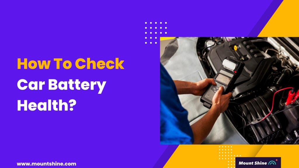How To Check Car Battery Health