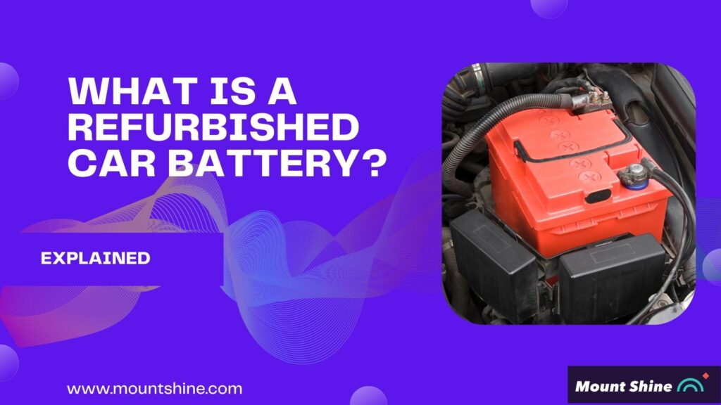 Refurbished car batteries