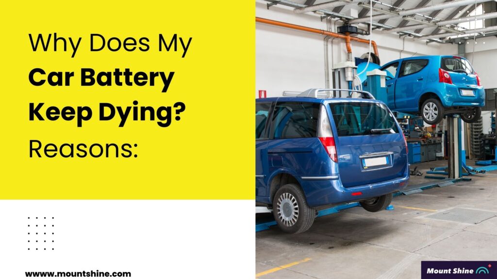 Why Does Car Battery Keep Dying