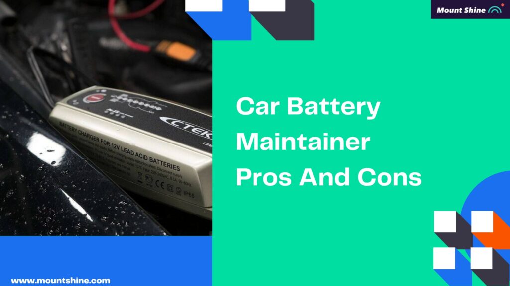 Car Battery Maintainer Pros And Cons