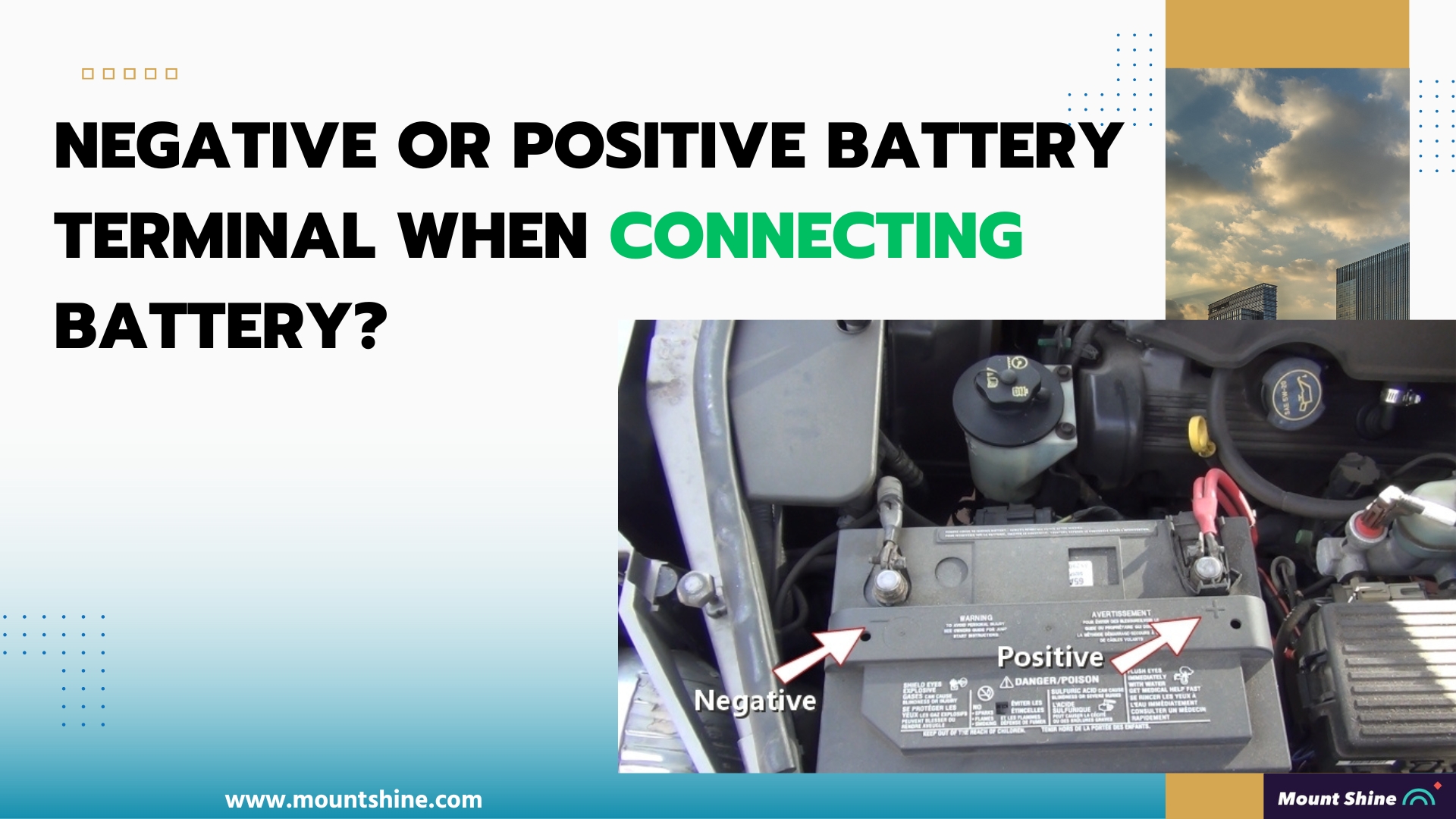 Positive Battery Terminal Or Negative To Connect First?