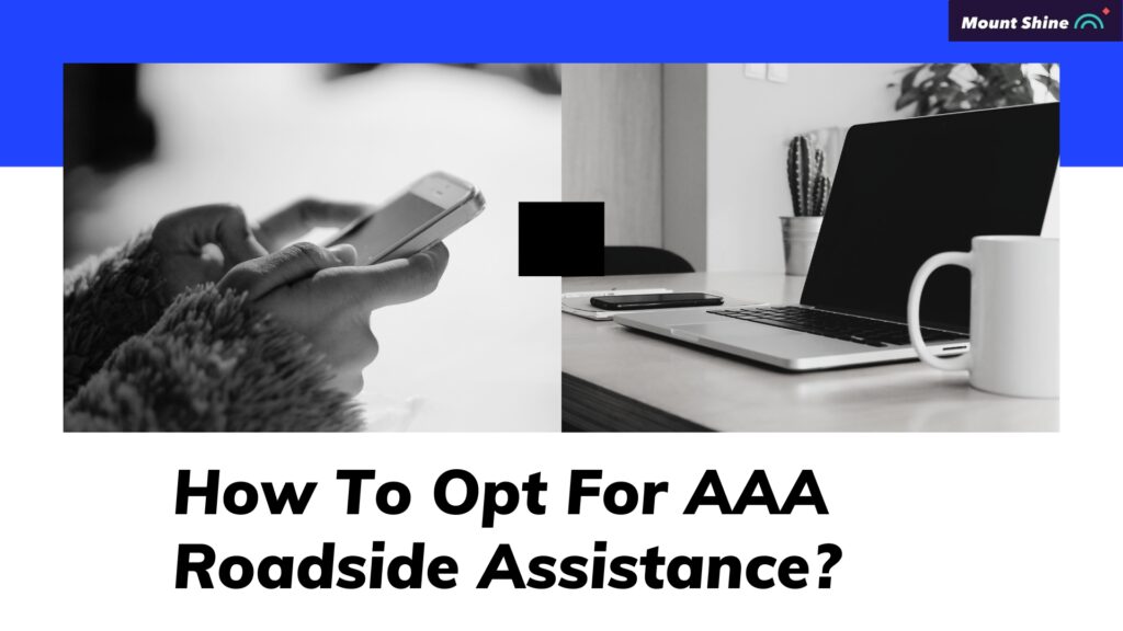 How To Opt For Roadside Assistance