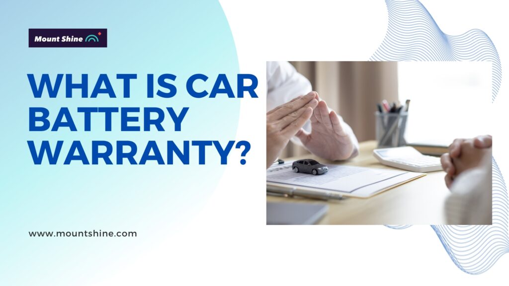 What Is Car Battery Warranty